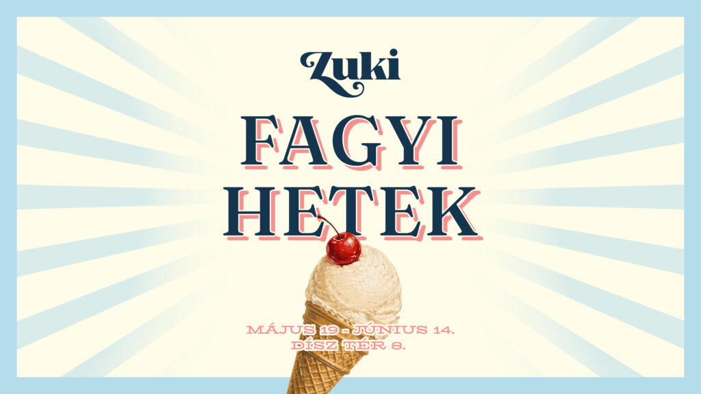 Zuki fagyi hetek